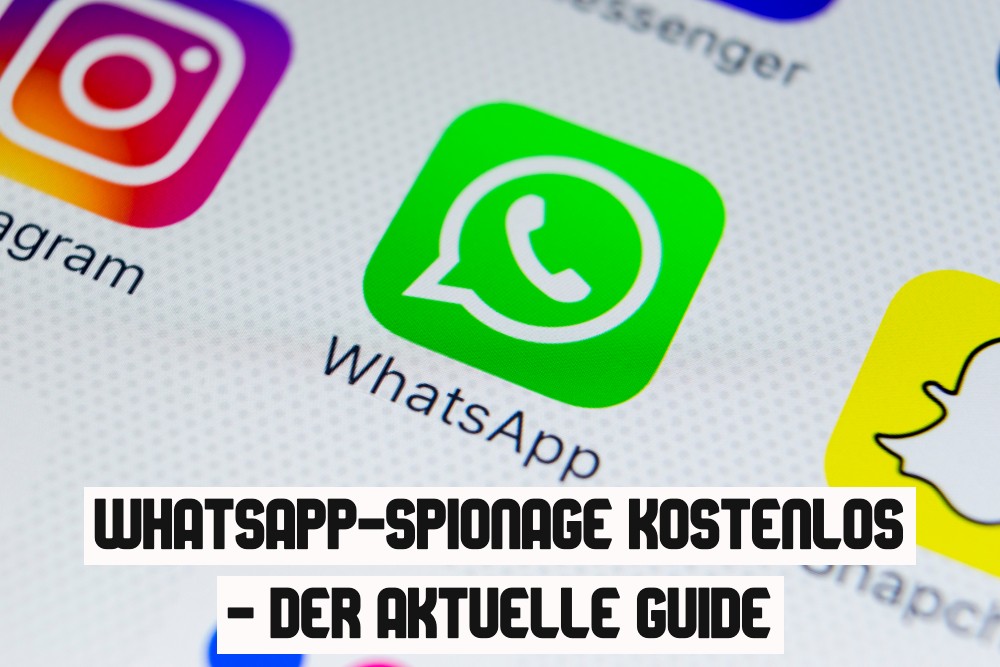 WhatsApp-Spionage kostenlos