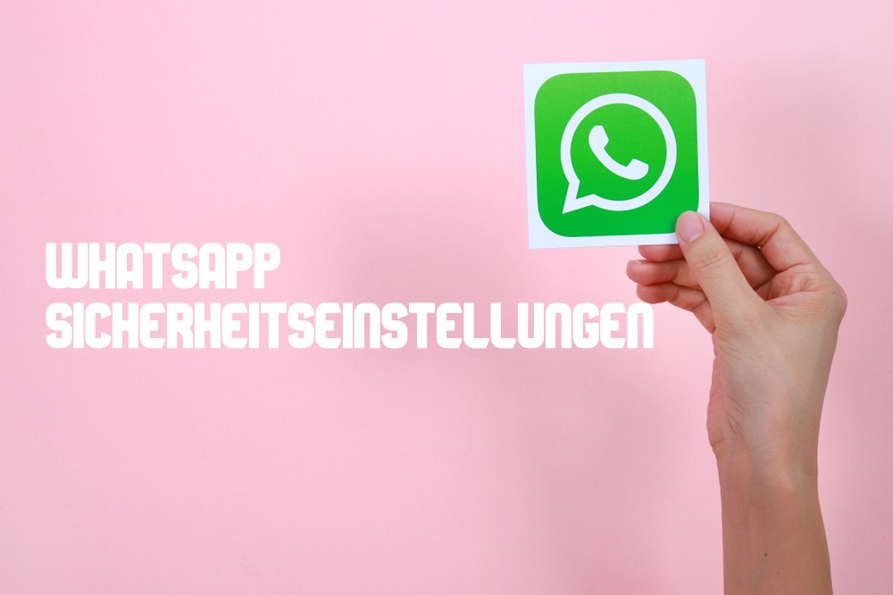 WhatsApp Sicherheitseinstellungen